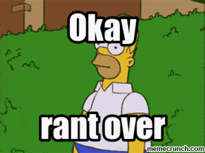 rant-over