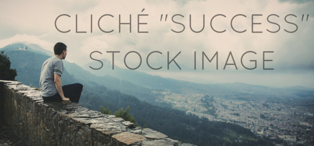 CLICHÉ "SUCCESS" STOCK IMAGE