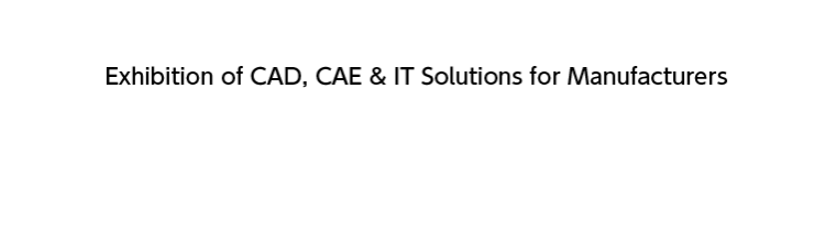 Design Engineering & Manufacturing Solutions Expo [DMS] 
